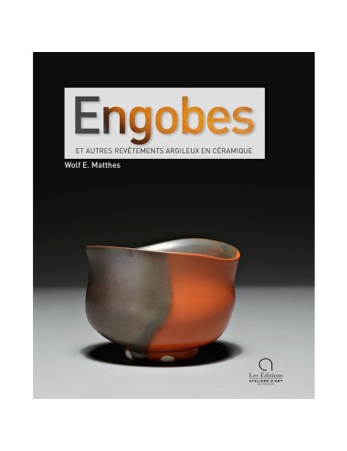 LIVRE ENGOBES ET AUTRES REVETEMENTS ARGILEUX EN CERAMIQUE